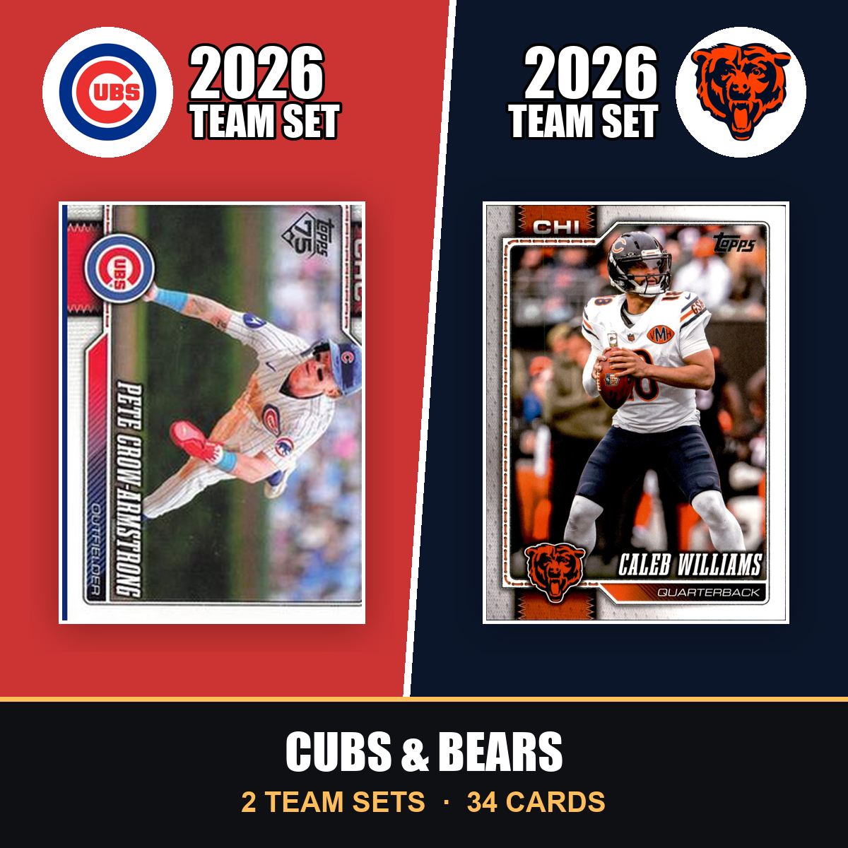 2026 Topps Chicago Cubs & Bears Team Set Combo - Baseball + Football 2-Sport Bundle - Pete Crow-Armstrong & Caleb Williams