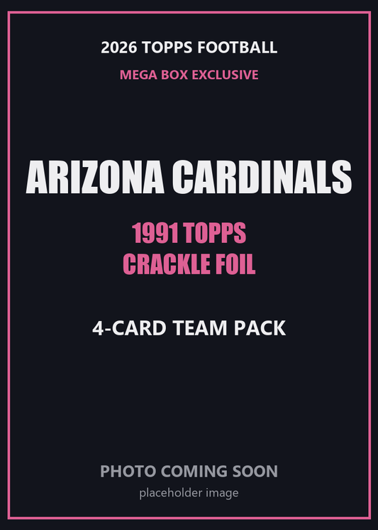 2026 Topps Football Arizona Cardinals 1991 Topps Mega Box Crackle Foil Insert Pack - 4 Cards