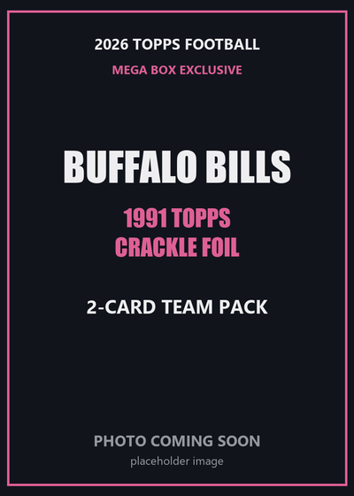 2026 Topps Football Buffalo Bills 1991 Topps Mega Box Crackle Foil Insert Pack - 2 Cards