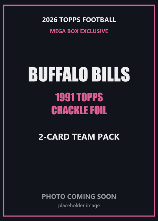 2026 Topps Football Buffalo Bills 1991 Topps Mega Box Crackle Foil Insert Pack - 2 Cards