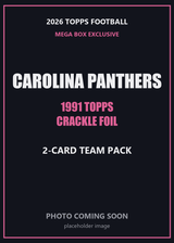 2026 Topps Football Carolina Panthers 1991 Topps Mega Box Crackle Foil Insert Pack - 2 Cards