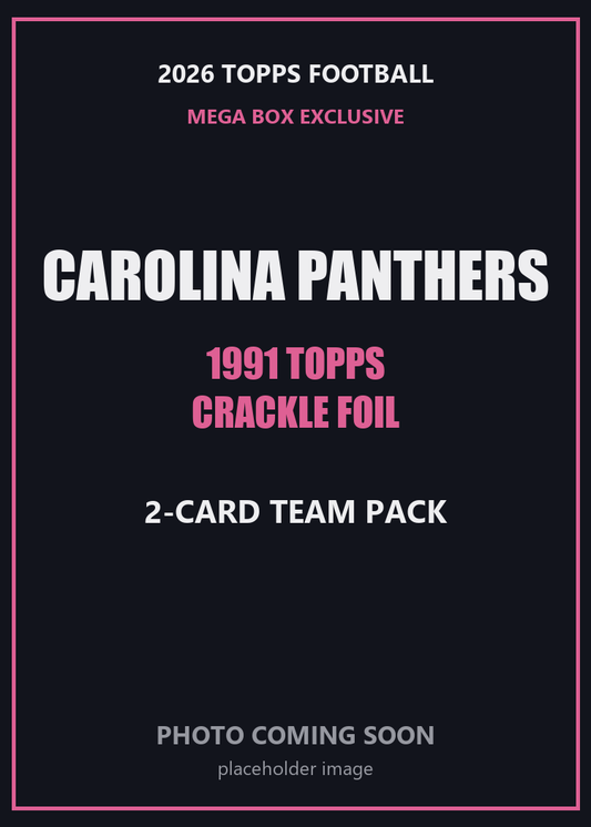 2026 Topps Football Carolina Panthers 1991 Topps Mega Box Crackle Foil Insert Pack - 2 Cards