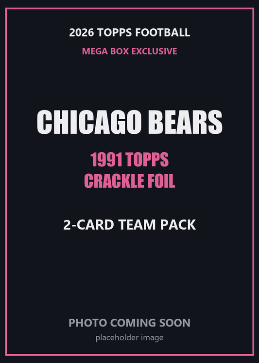 2026 Topps Football Chicago Bears 1991 Topps Mega Box Crackle Foil Insert Pack - 2 Cards