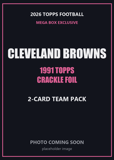 2026 Topps Football Cleveland Browns 1991 Topps Mega Box Crackle Foil Insert Pack - 2 Cards