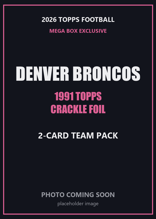 2026 Topps Football Denver Broncos 1991 Topps Mega Box Crackle Foil Insert Pack - 2 Cards