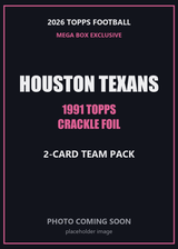 2026 Topps Football Houston Texans 1991 Topps Mega Box Crackle Foil Insert Pack - 2 Cards