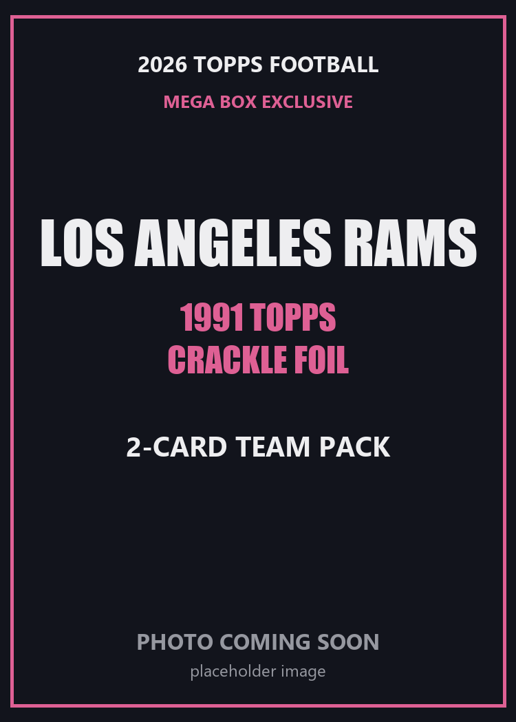 2026 Topps Football Los Angeles Rams 1991 Topps Mega Box Crackle Foil Insert Pack - 2 Cards