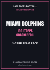 2026 Topps Football Miami Dolphins 1991 Topps Mega Box Crackle Foil Insert Pack - 3 Cards