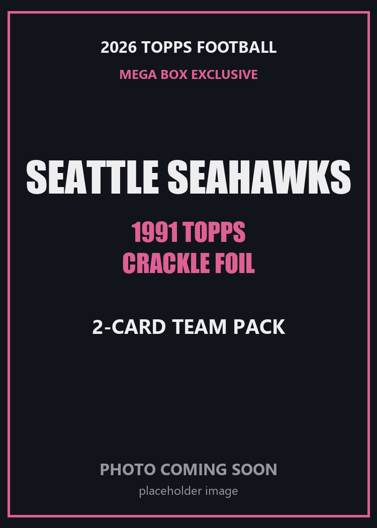 2026 Topps Football Seattle Seahawks 1991 Topps Mega Box Crackle Foil Insert Pack - 2 Cards