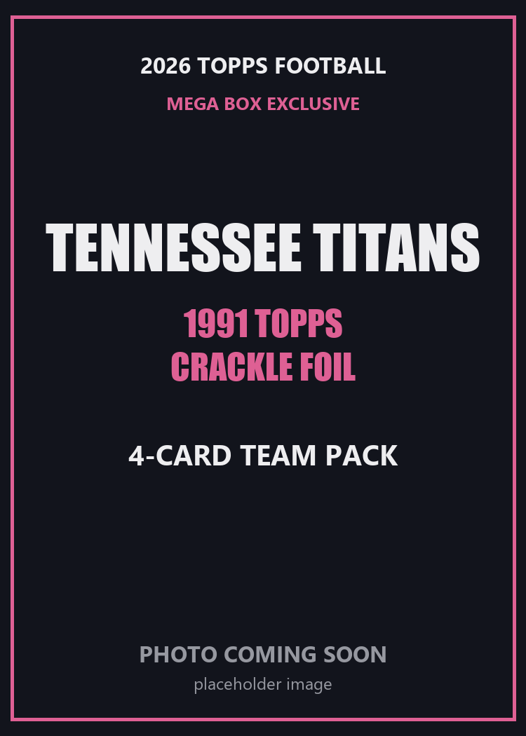 2026 Topps Football Tennessee Titans 1991 Topps Mega Box Crackle Foil Insert Pack - 4 Cards