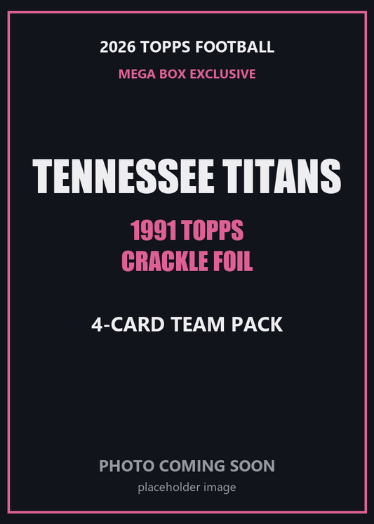 2026 Topps Football Tennessee Titans 1991 Topps Mega Box Crackle Foil Insert Pack - 4 Cards