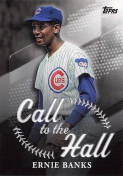 2025 Topps Series 1 Call to the Hall Ernie Banks #CTH-10