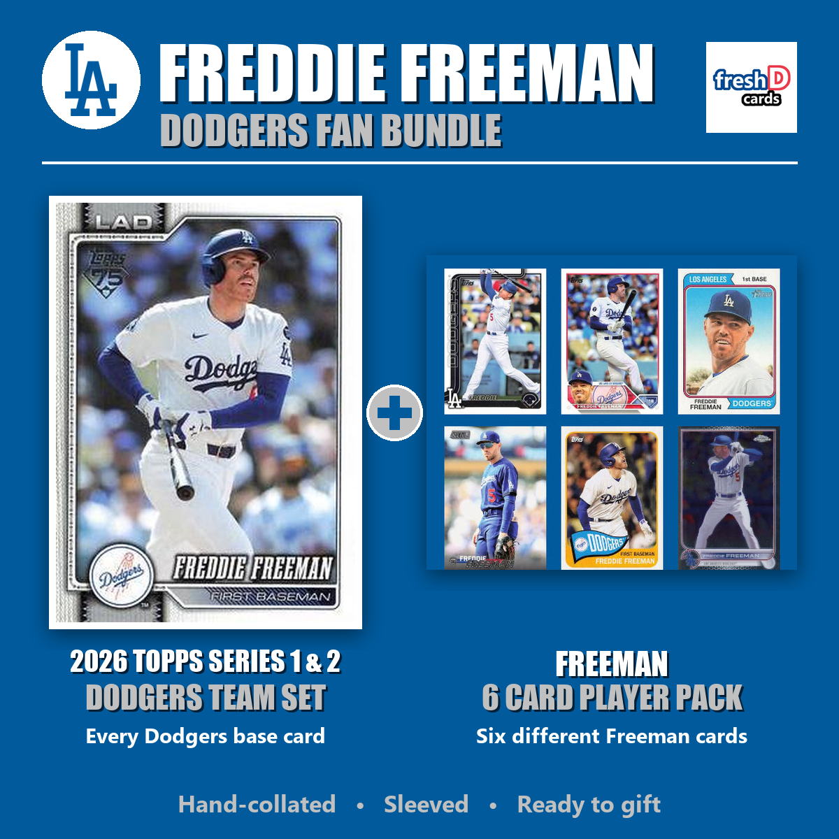 Freddie Freeman Los Angeles Dodgers Baseball Fan Bundle - 2026 Topps Series 1 & 2 Team Set + 6 Card Player Pack