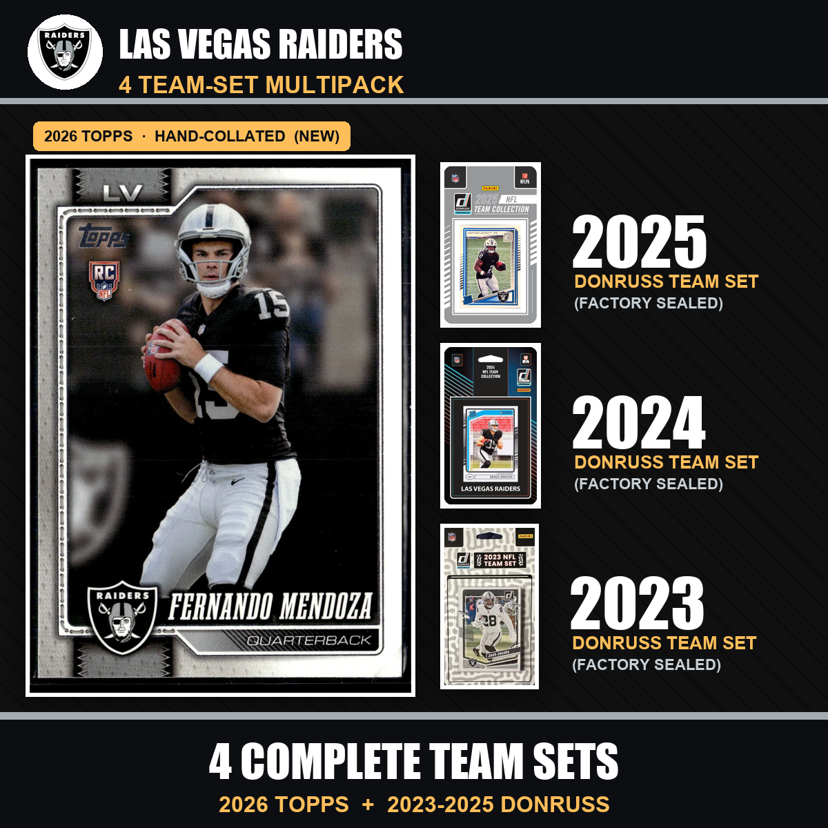 Las Vegas Raiders Football Team Set Multipack - 2026 Topps + 2025 2024 2023 Donruss - 4 Complete Team Sets - Fernando Mendoza