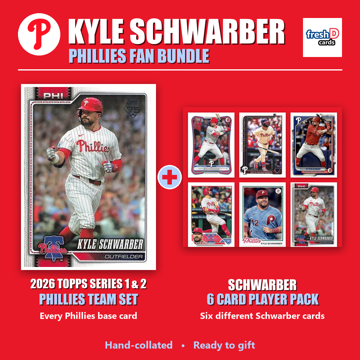 Kyle Schwarber Philadelphia Phillies Baseball Fan Bundle - 2026 Topps Series 1 & 2 Team Set + 6 Card Player Pack
