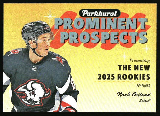2025-26 UD Parkhurst Prominent Prospects Noah Ostlund #PP-6 - Buffalo Sabres