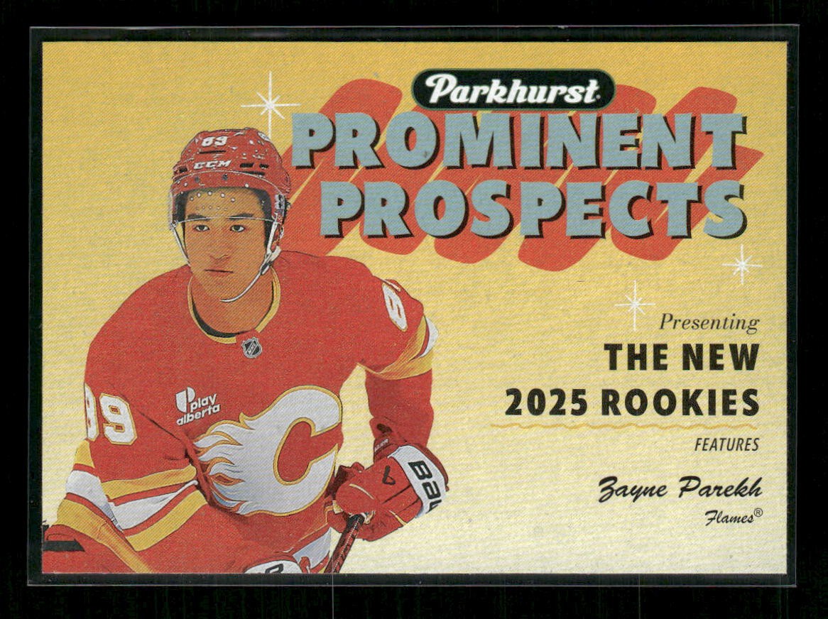 2025-26 UD Parkhurst Prominent Prospects Zayne Parekh #PP-7 - Calgary Flames